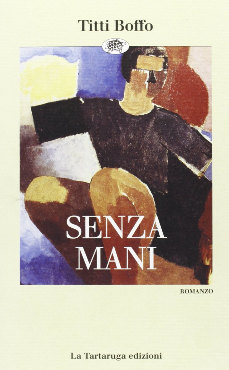 Senza mani (Narrativa) Contemporary literature