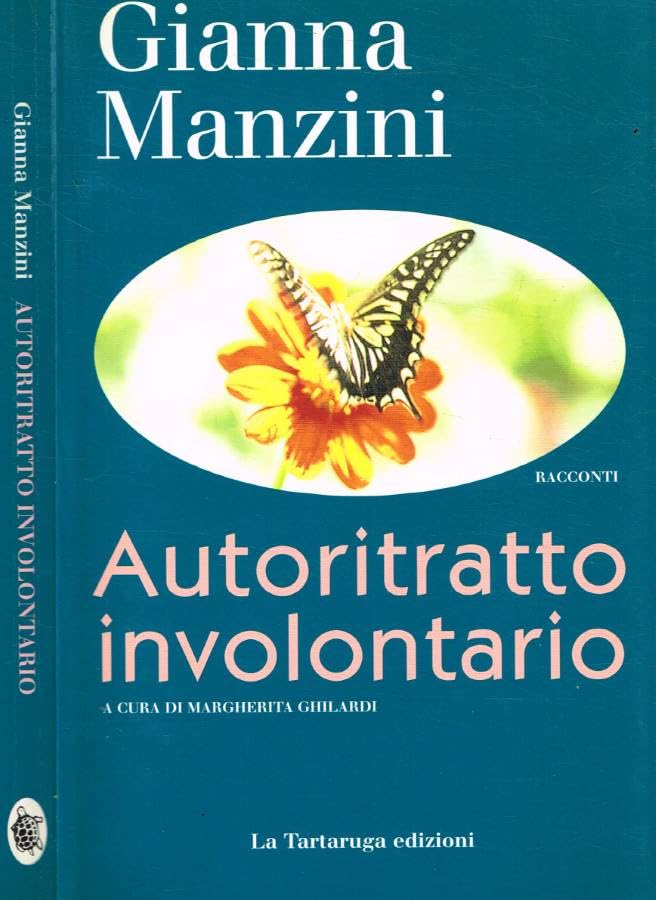 Autoritratto involontario e altri racconti (Narrativa) Essays & Short Stories