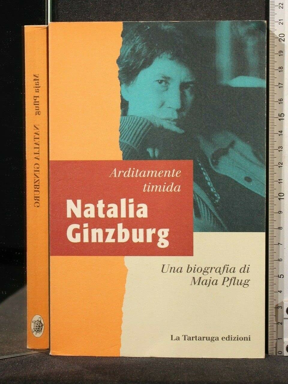 Arditamente timida. Natalia Ginzburg (Saggistica) Contemporary literature