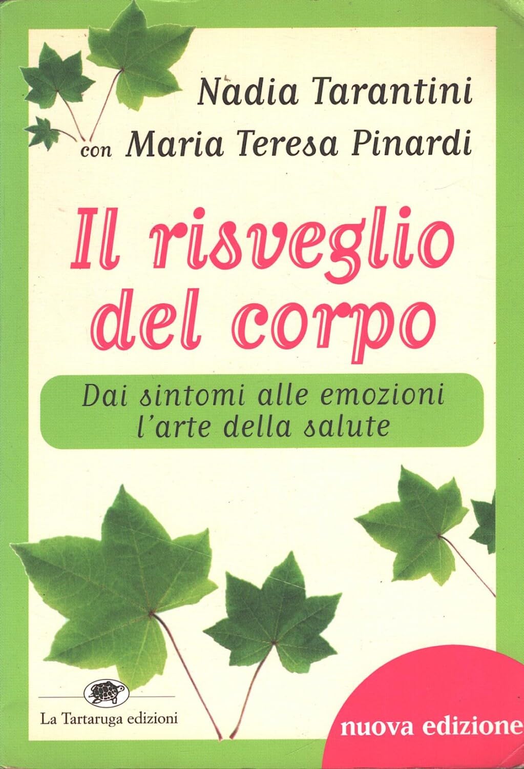 Il risveglio del corpo. Dai sintomi alle emozioni book