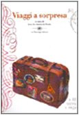 Viaggi a sorpresa (Narrativa) Contemporary literature