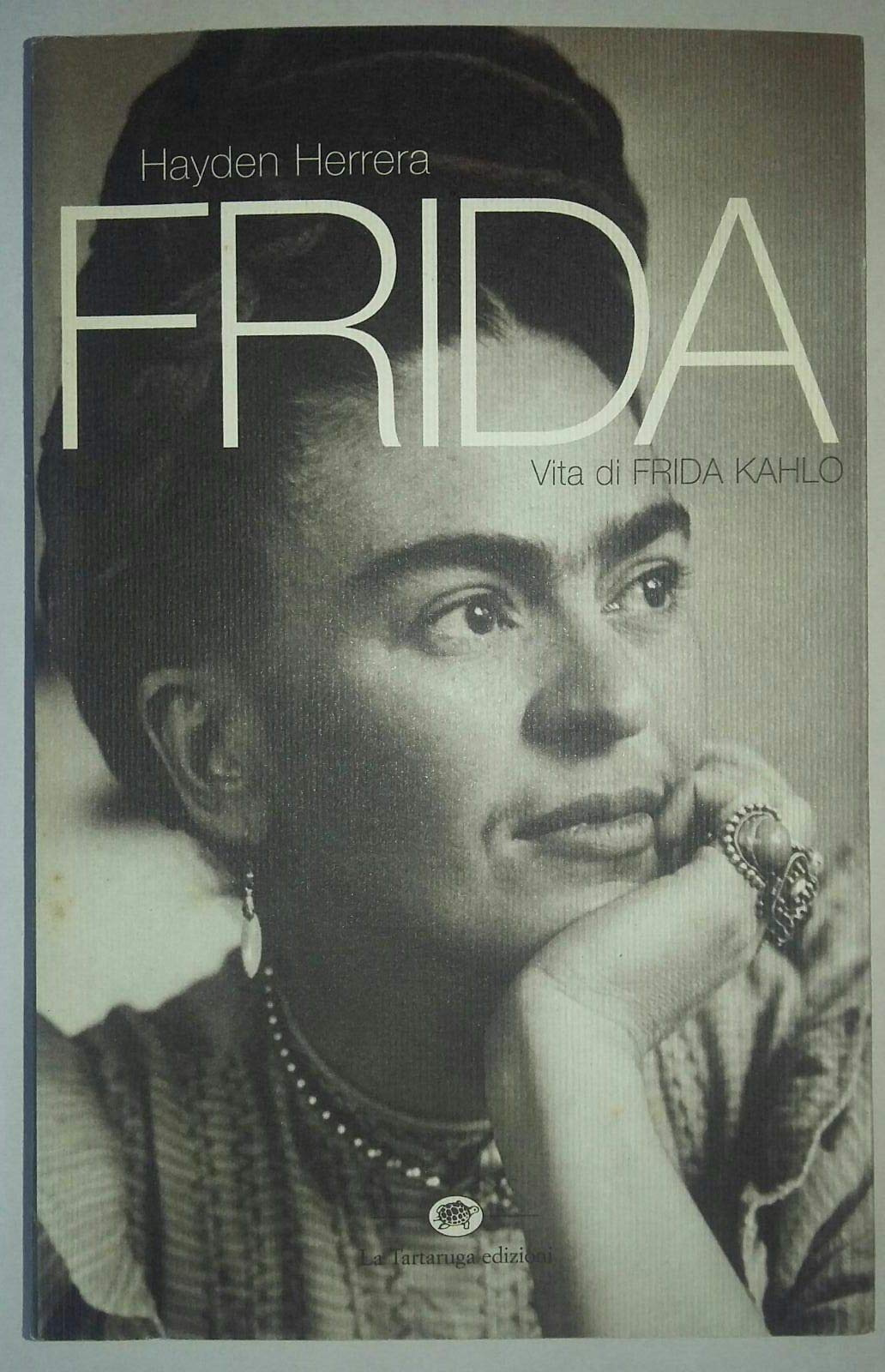 Frida. Vita di Frida Kahlo (Narrativa) Art & Literature
