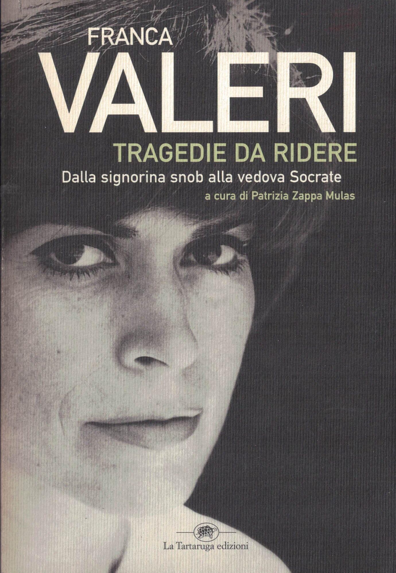 Tragedie da ridere. Dalla signorina Snob alla vedova Socrate Contemporary literature