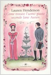 Come trovare l'uomo giusto secondo Jane Austen Books
