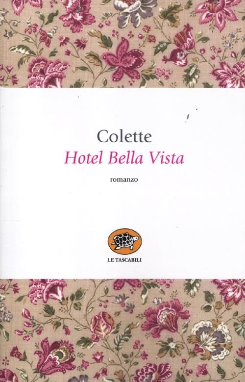 Hotel Bella Vista (Le tartarughe tascabili) Classics