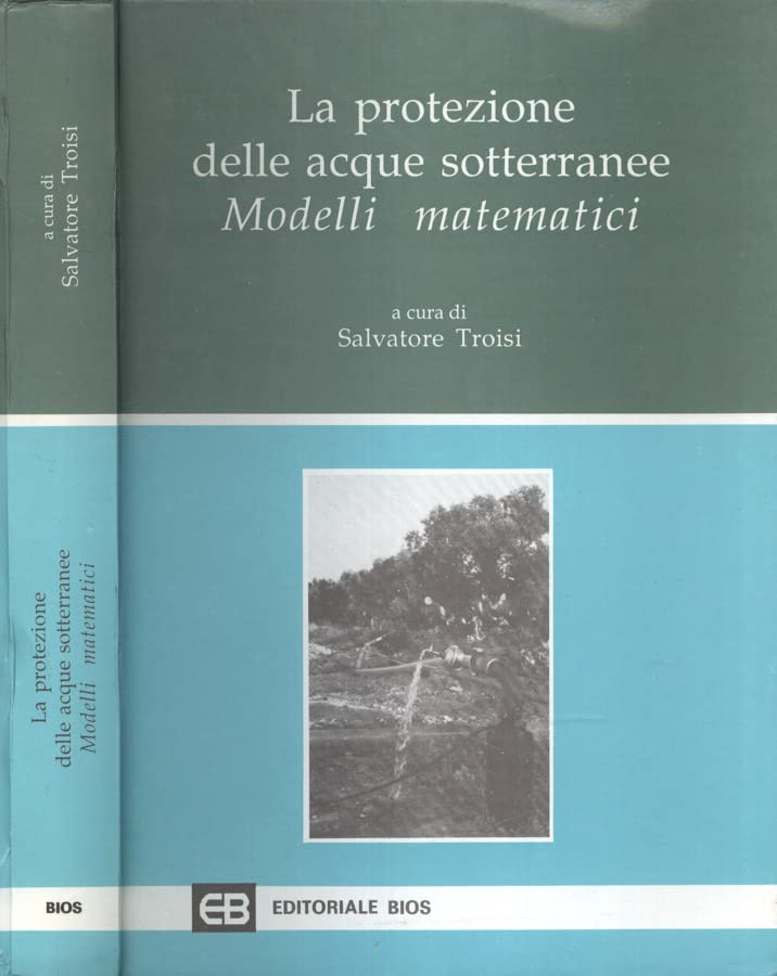 La protezione delle acque sotterranee. Modelli matematici book