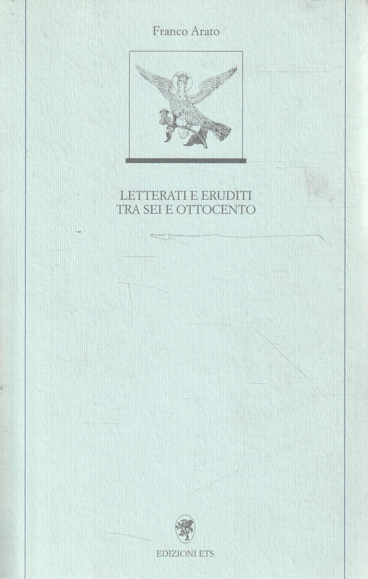 Letterati e eruditi tra Sei e Ottocento (Letteratura italiana) Contemporary literature