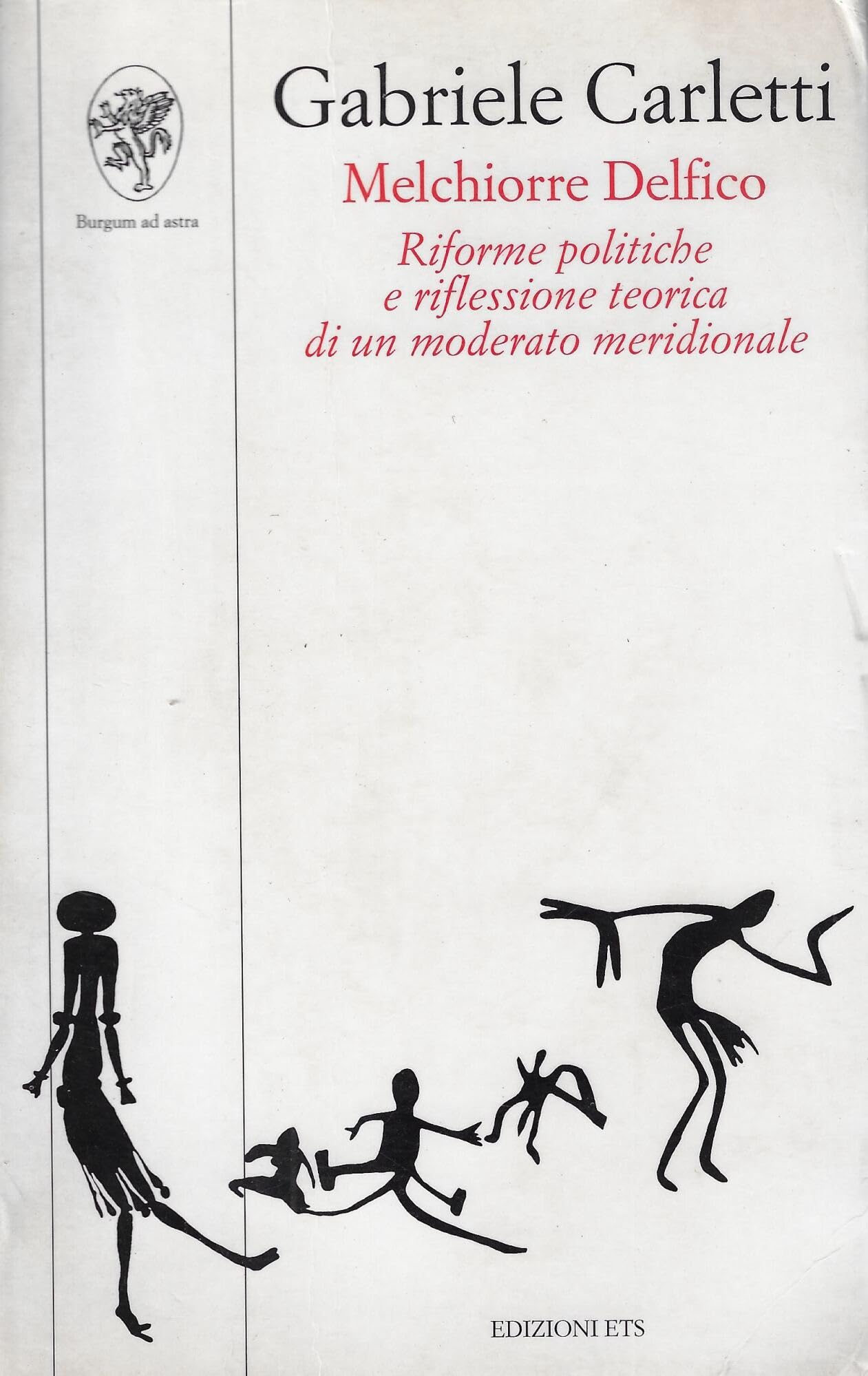 Melchiorre Delfico. Riforme politiche e riflessione teorica di un moderato meridionale Philosophy
