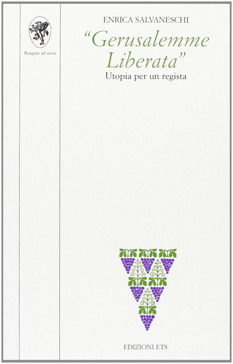 Gerusalemme liberata. Utopia di un regista (Scaffale) Books