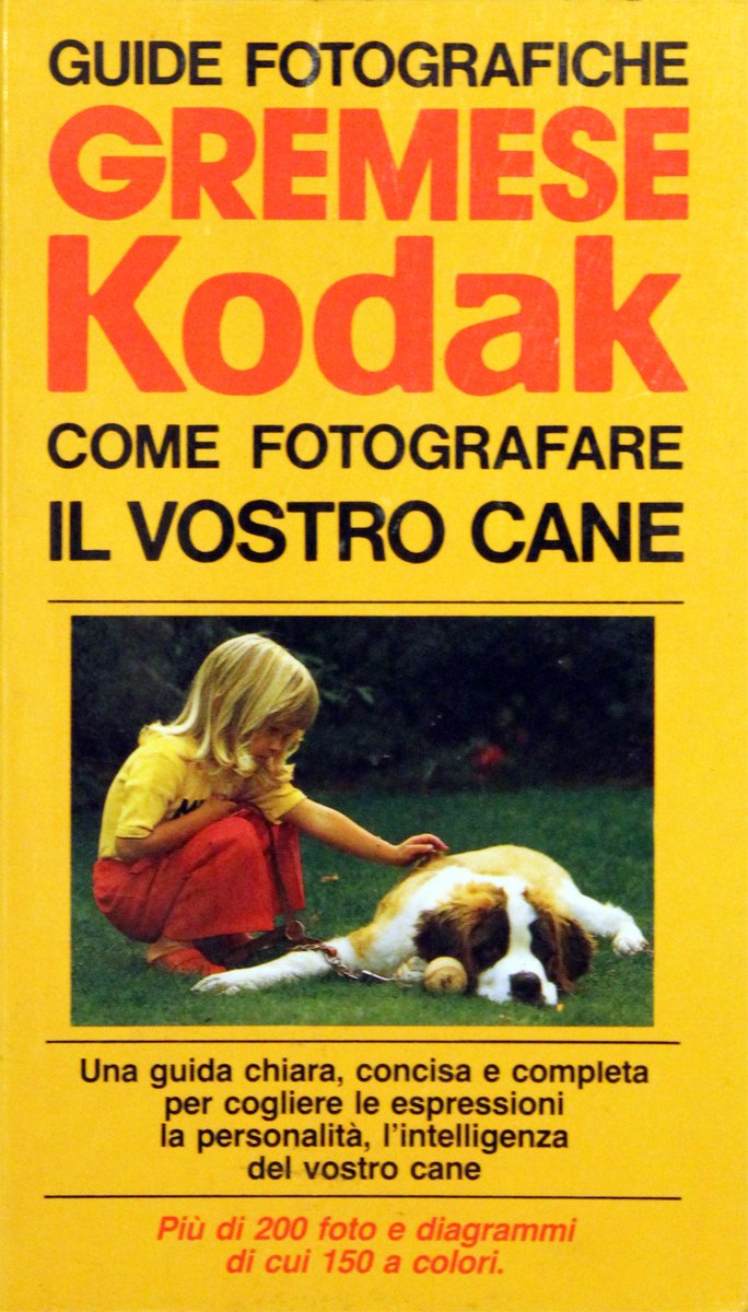 Gremese - Kodak. Come fotografare il vostro cane Photography