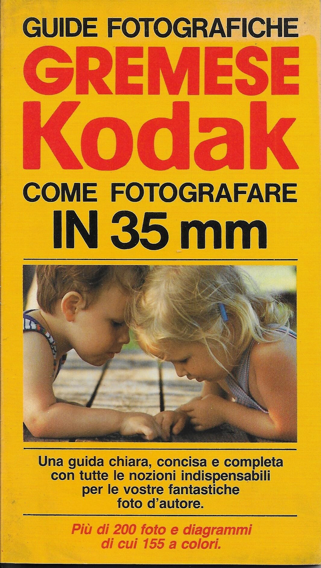 Gremese - Kodak. Come fotografare in 35 mm. Photography