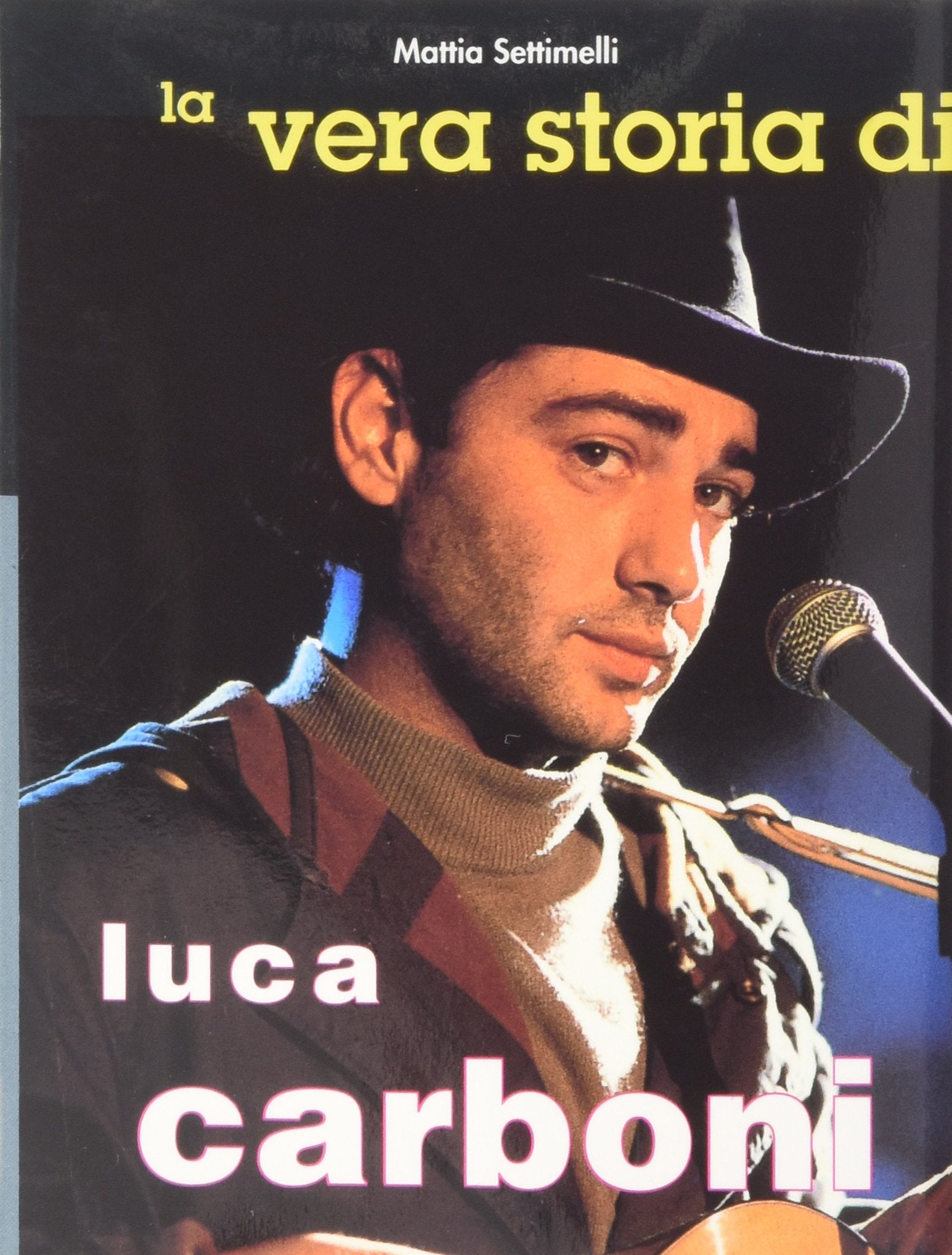 La vera storia di Luca Carboni (Minitop) Arts & Music