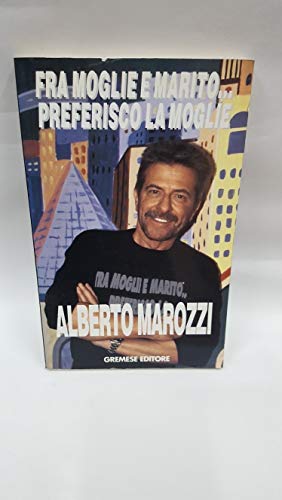 Fra moglie e marito preferisco la moglie book