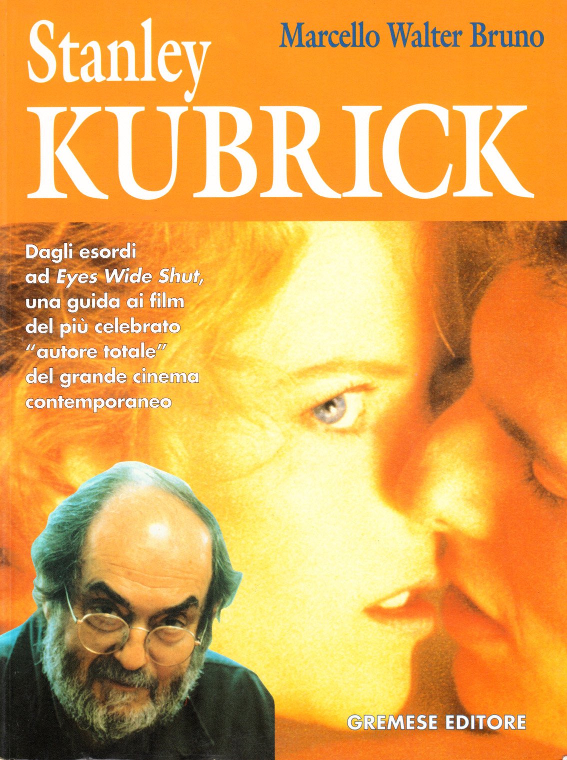 Stanley Kubrick (I grandi del cinema) Film, Art & Culture