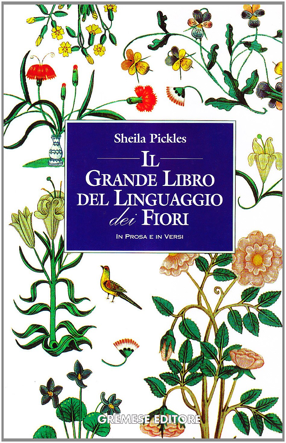 Il grande libro del linguaggio dei fiori (Saggi illustrati) Leisure, Home & Garden