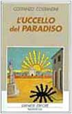 Uccello del paradiso (Gli spilli) Contemporary literature