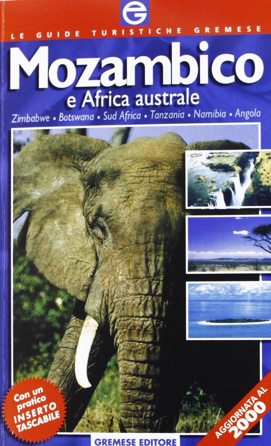 Mozambico e Africa australe (Le guide turistiche Gremese) Leisure, Home & Garden