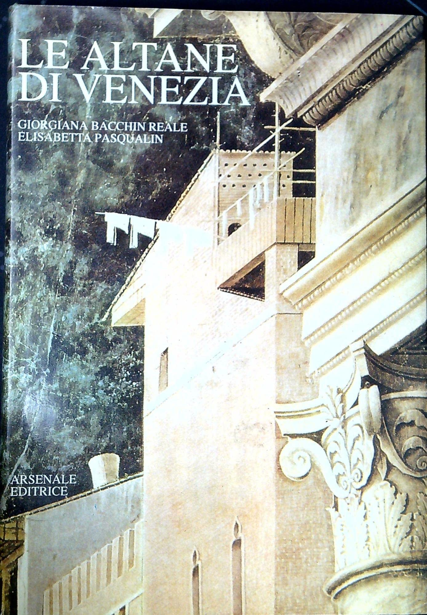 Le altane di Venezia. Ediz. illustrata (Technè) Architecture