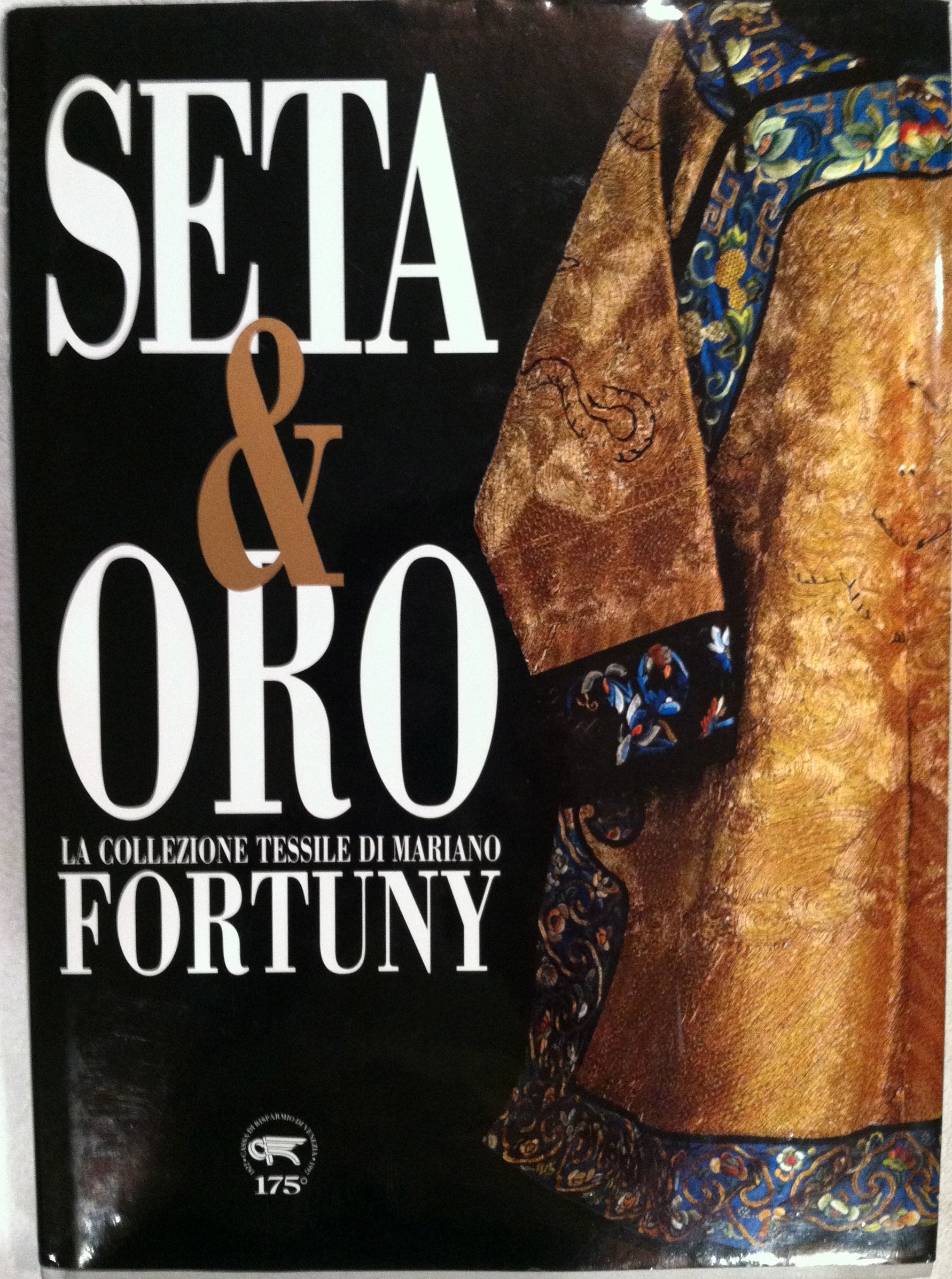 Seta e oro. La collezione tessile di Mariano Fortuny. Ediz. illustrata (Scaffale veneziano) Film, Art & Culture