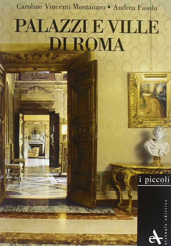 Palazzi e ville di Roma. Ediz. illustrata book