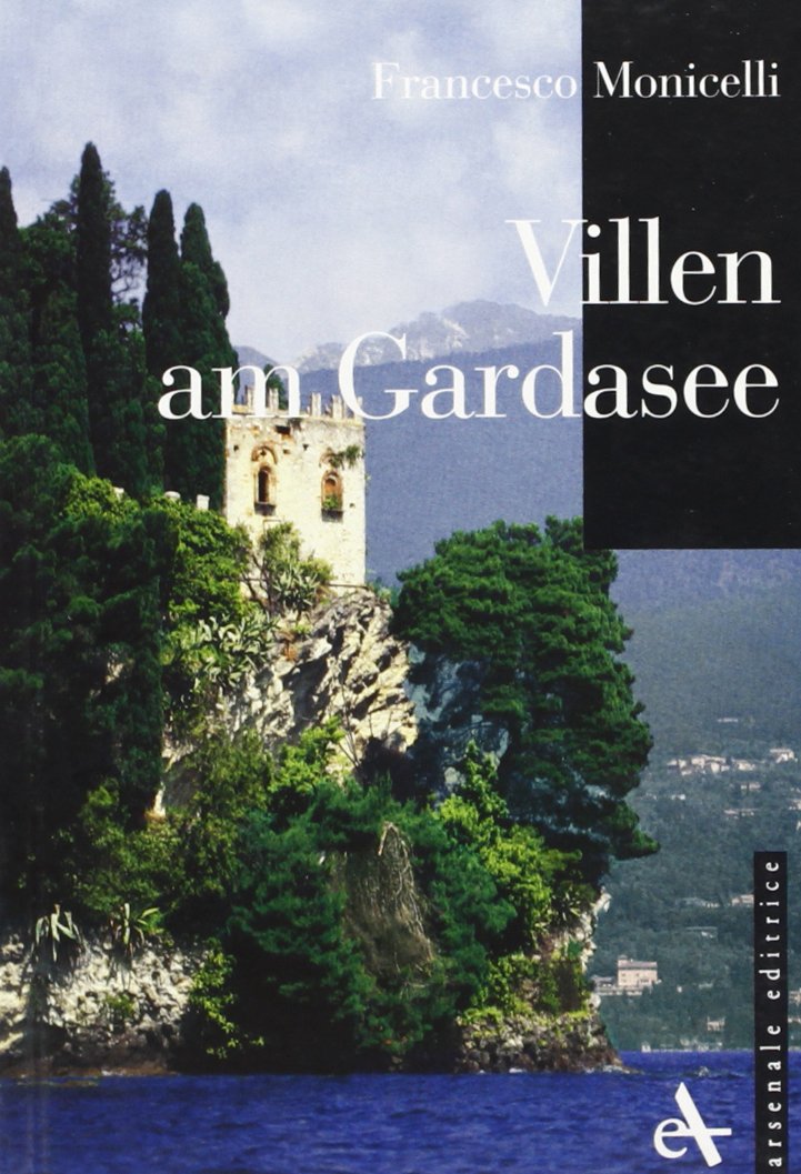 Die villen am Gardasee. Ediz. illustrata (I piccoli) Leisure, Home & Garden Books