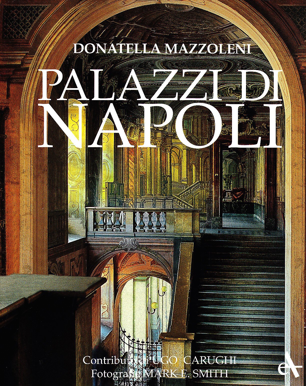 Palazzi di Napoli. Ediz. ridotta (Storiche dimore d'Italia) Leisure, Home & Garden