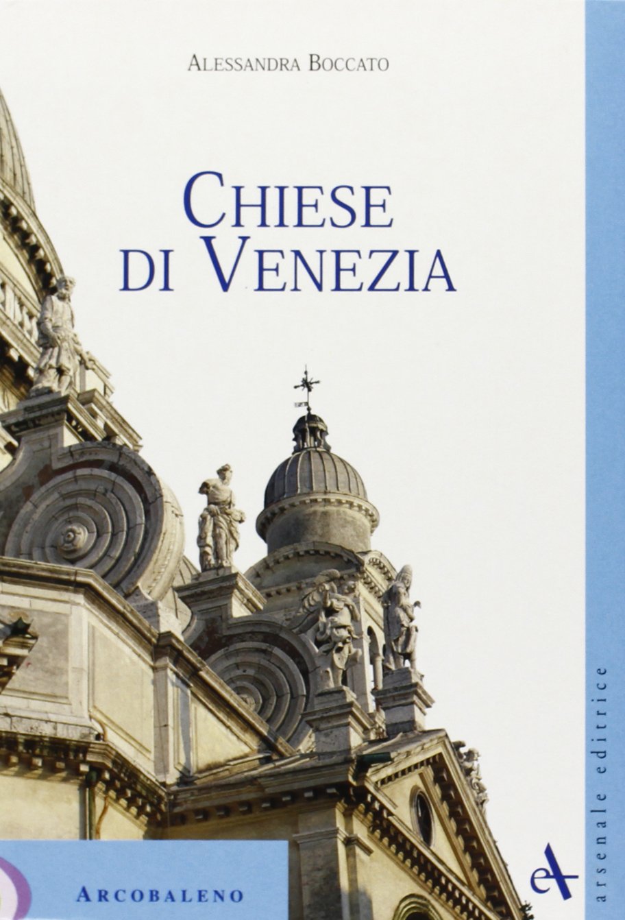 Chiese di Venezia. Ediz. illustrata (Arcobaleno) Leisure, Home & Garden
