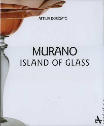 Murano: Island of Glass: The Island of Glass (Vetro e vetrai) Film, Art & Culture