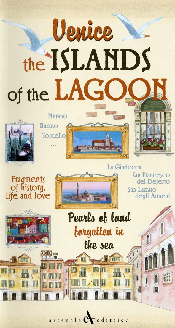 Venice. The Islands of the Lagoon book