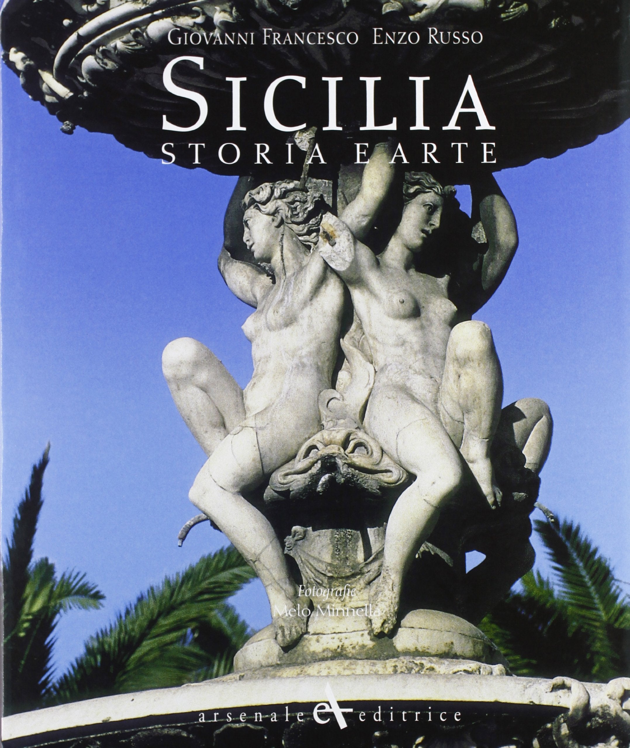 Sicilia. Storia e arte. Ediz. illustrata book