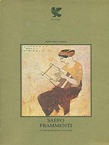 Frammenti. Testo originale a fronte (Poeti della Fenice) Poetry