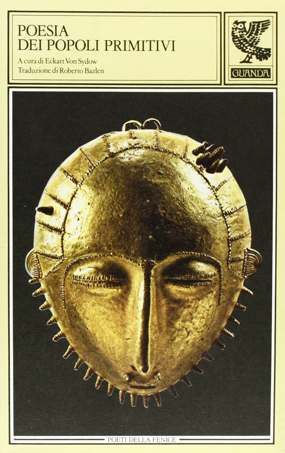 Poesia dei popoli primitivi (Poeti della Fenice) Poetry