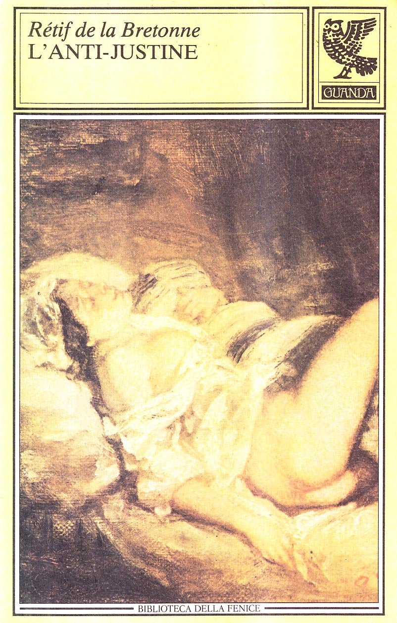 L'anti-Justine (Biblioteca della Fenice) Classics