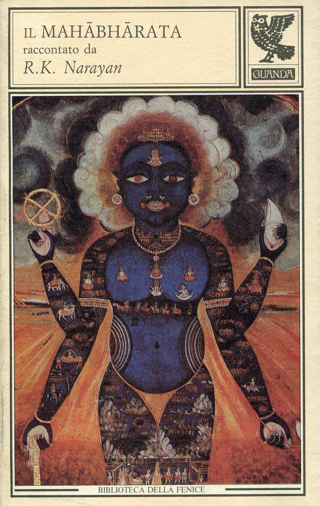 Il Mahabharata (Biblioteca della Fenice) Religion & Esotericism