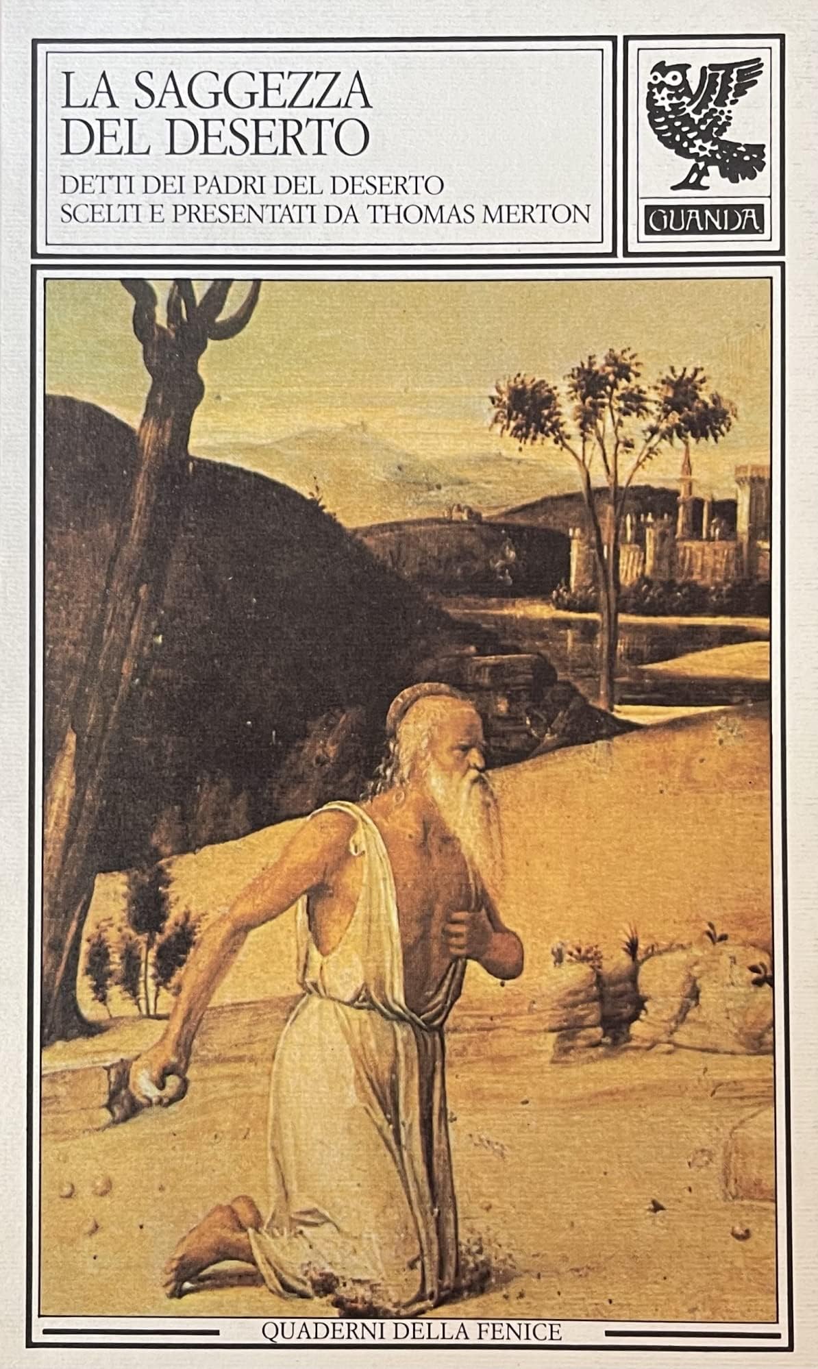 La saggezza del deserto. Detti dei Padri del deserto book
