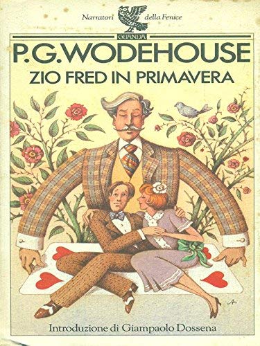 Zio Fred in primavera (Narratori della Fenice) Humour & Satire