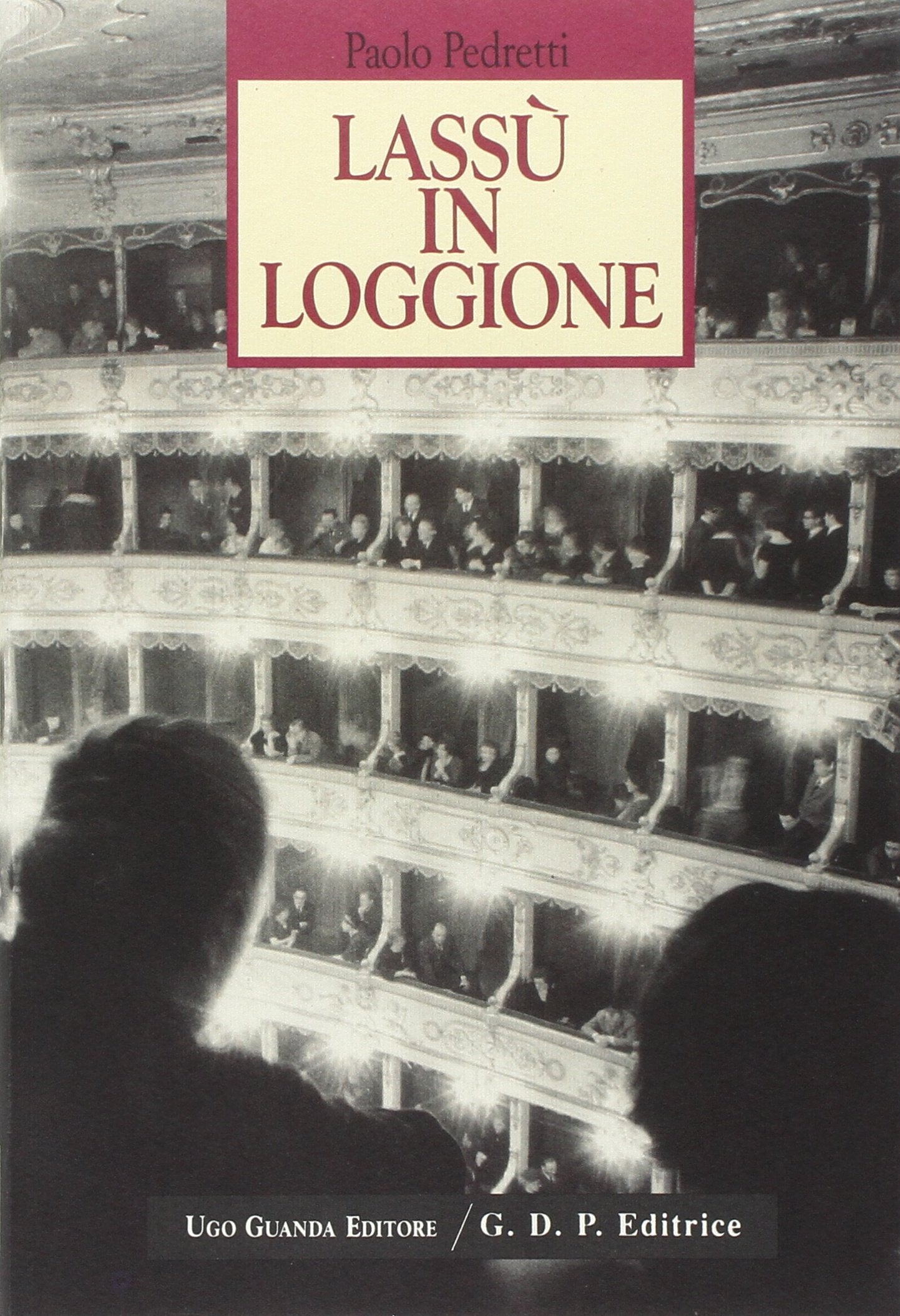 Lassù in loggione (Biblioteca della Pilotta) Arts & Music