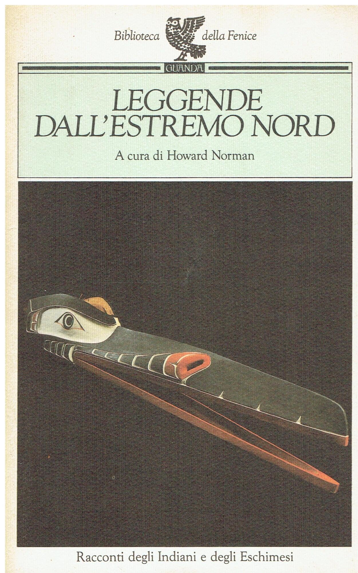 Leggende dall'estremo Nord (Biblioteca della Fenice) Books