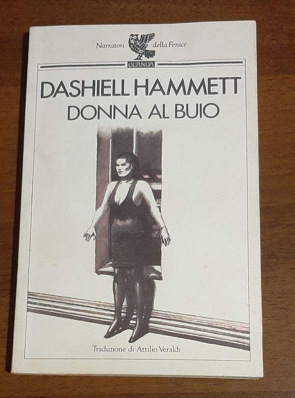 Donna al buio (Narratori della Fenice) Contemporary literature