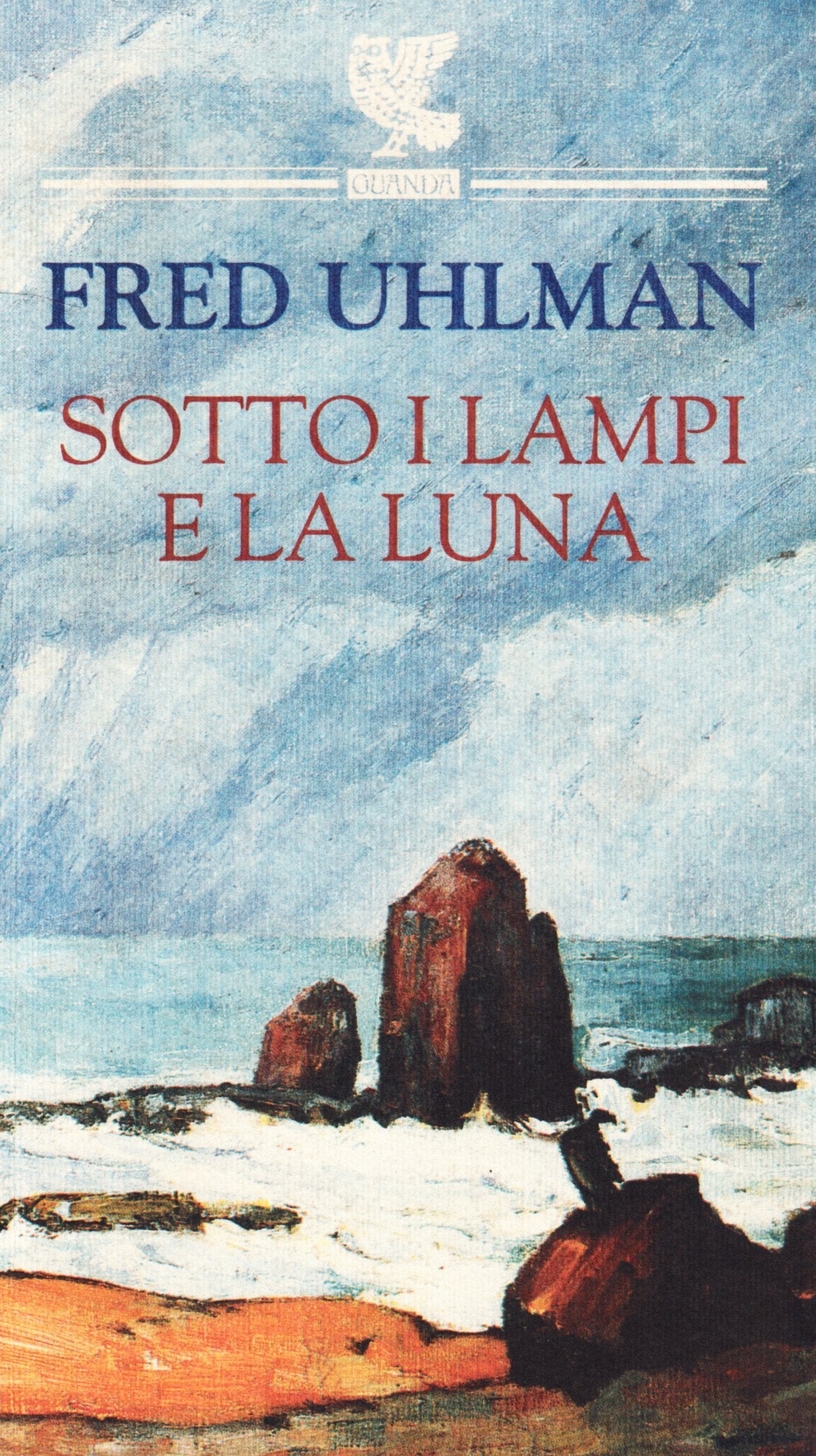 Sotto i lampi e la luna (Prosa contemporanea) Contemporary literature