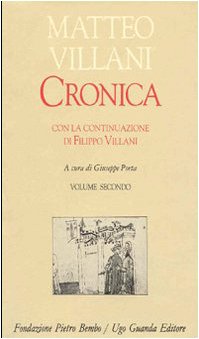 Cronica. Con la continuazione di Filippo Villani (Vol. 2) (Biblioteca di scrittori italiani) Contemporary literature