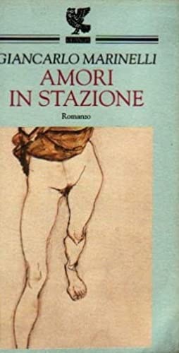 Amori in stazione (Prosa contemporanea) Contemporary literature