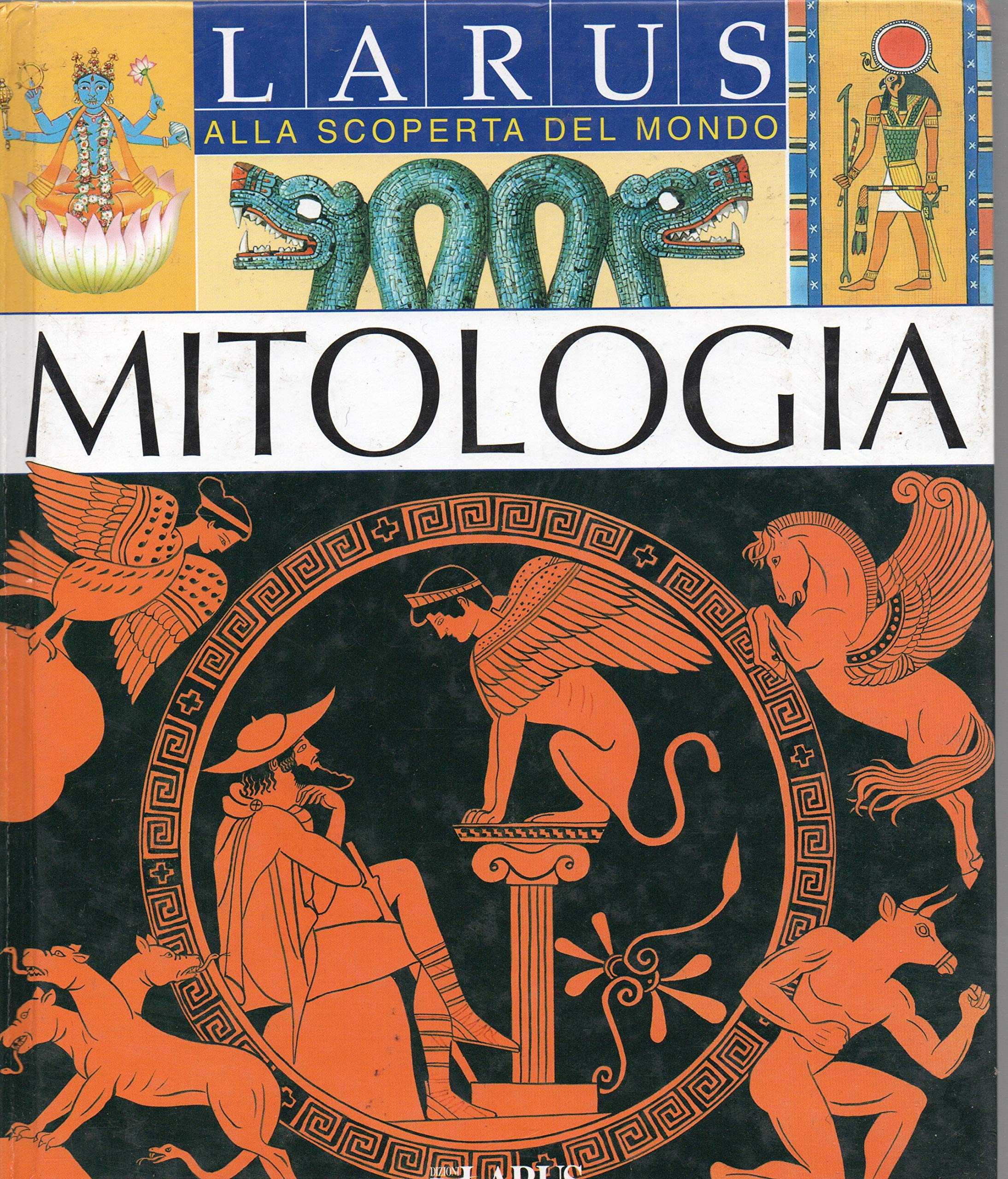 Mitologia. Ediz. illustrata (Alla scoperta del mondo) Non-fiction