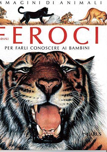 Animali feroci (Immagini di animali) Children's books