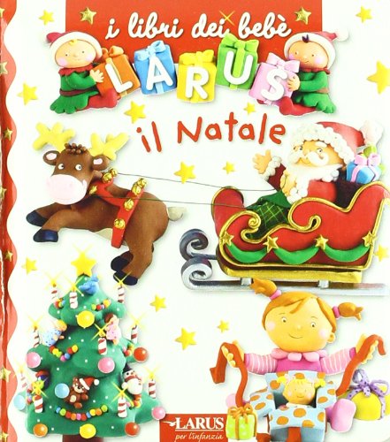 Il Natale (I libri del bebè) Children's books