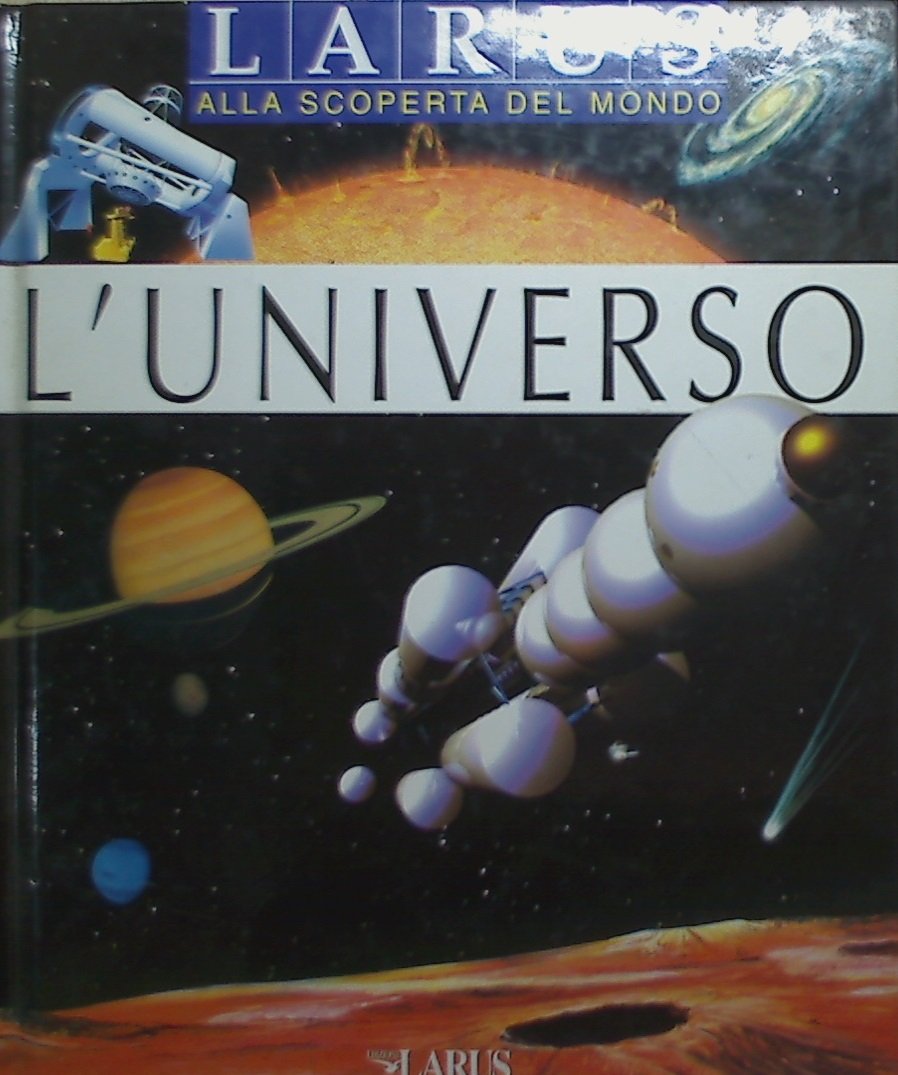 L'universo. Ediz. illustrata (Alla scoperta del mondo) Children's books