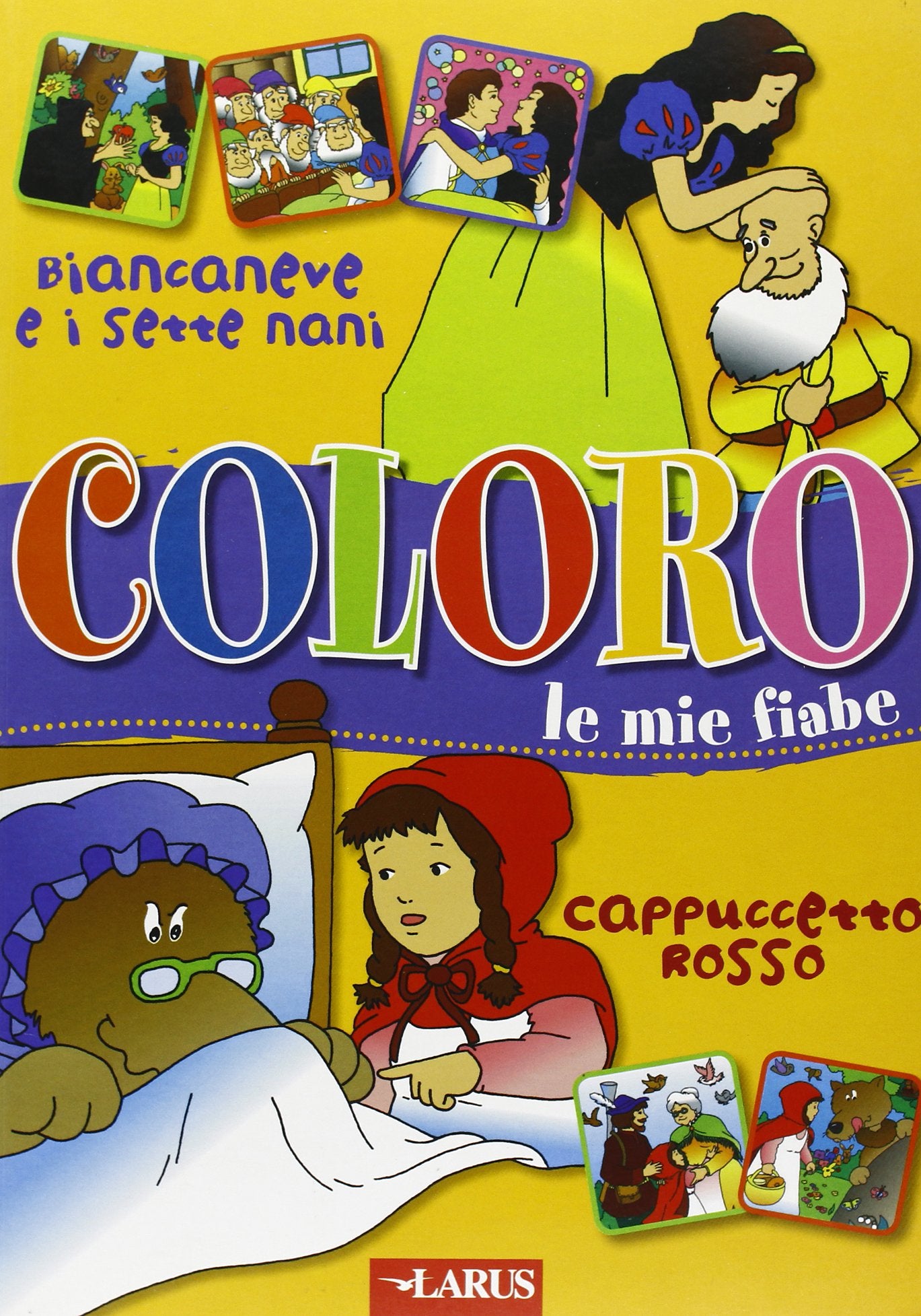 Coloro le mie fiabe: Biancaneve-Cappuccetto rosso Children's books