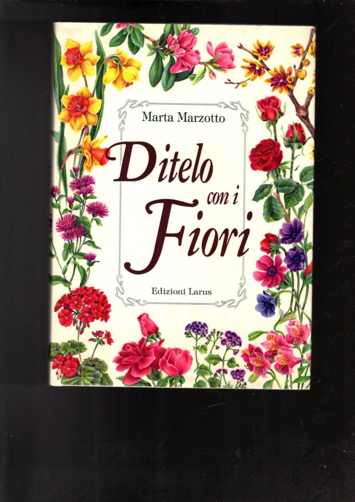 DITELO CON I FIORI book