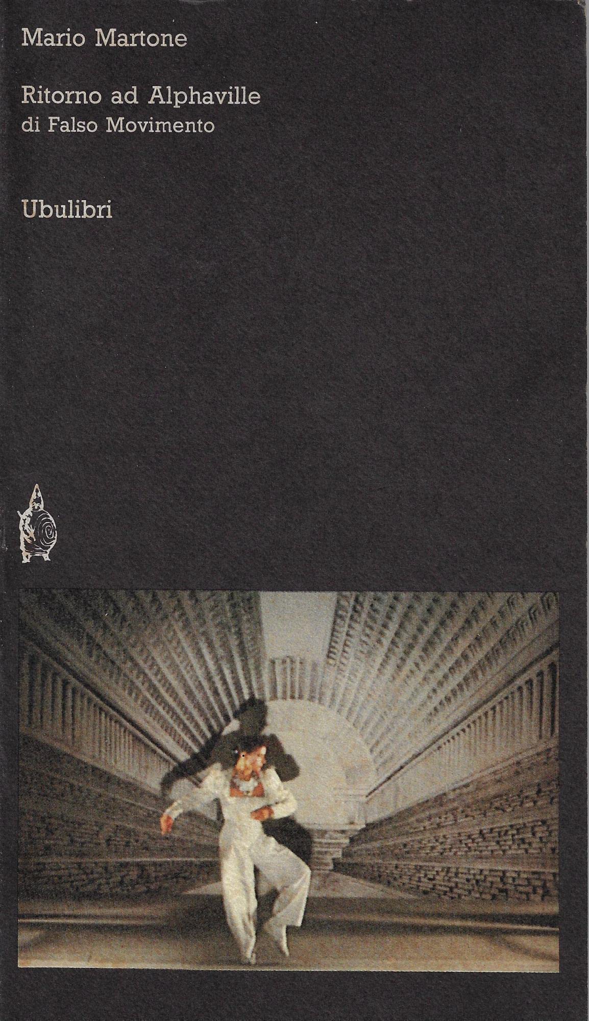 Ritorno ad Alphaville di Falso Movimento book