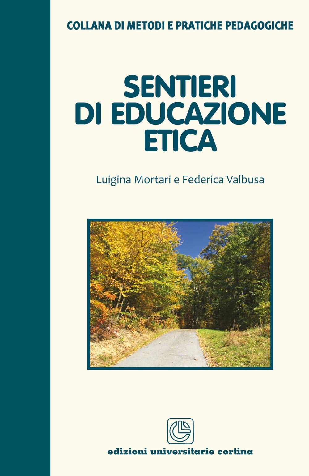 Sentieri di educazione etica book